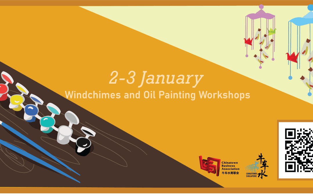 Chinatown Christmas Workshops Week 4 (2-3 Jan)