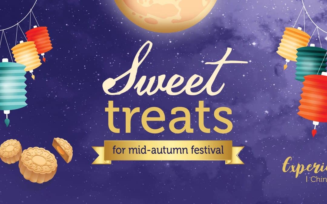 Sweet Treats for Mid-Autumn Festival