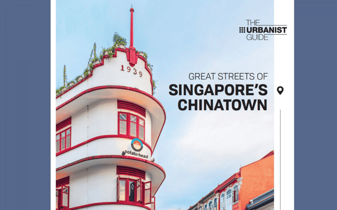 Great Streets of Singapore’s Chinatown (book signing with Christi Elflein)