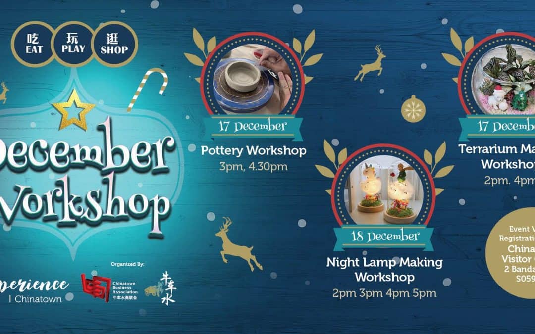 December Workshop@Chinatown