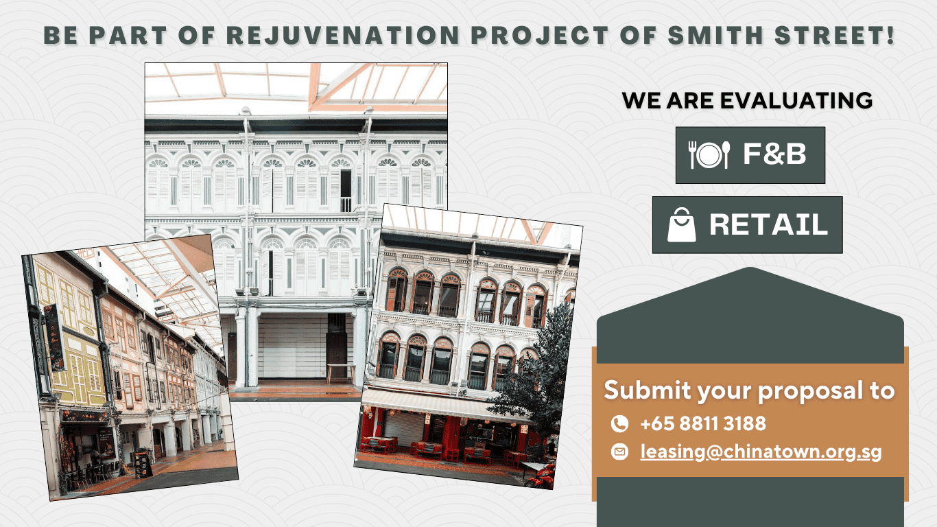Be part of the Smith Street Rejuvenation Project! - Chinatown Singapore